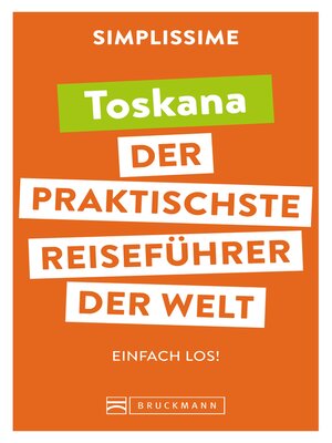 cover image of der praktischste Reiseführer der Welt Toskana